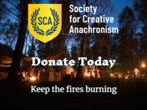 Donate to the SCA - Keep the Fires Burning
